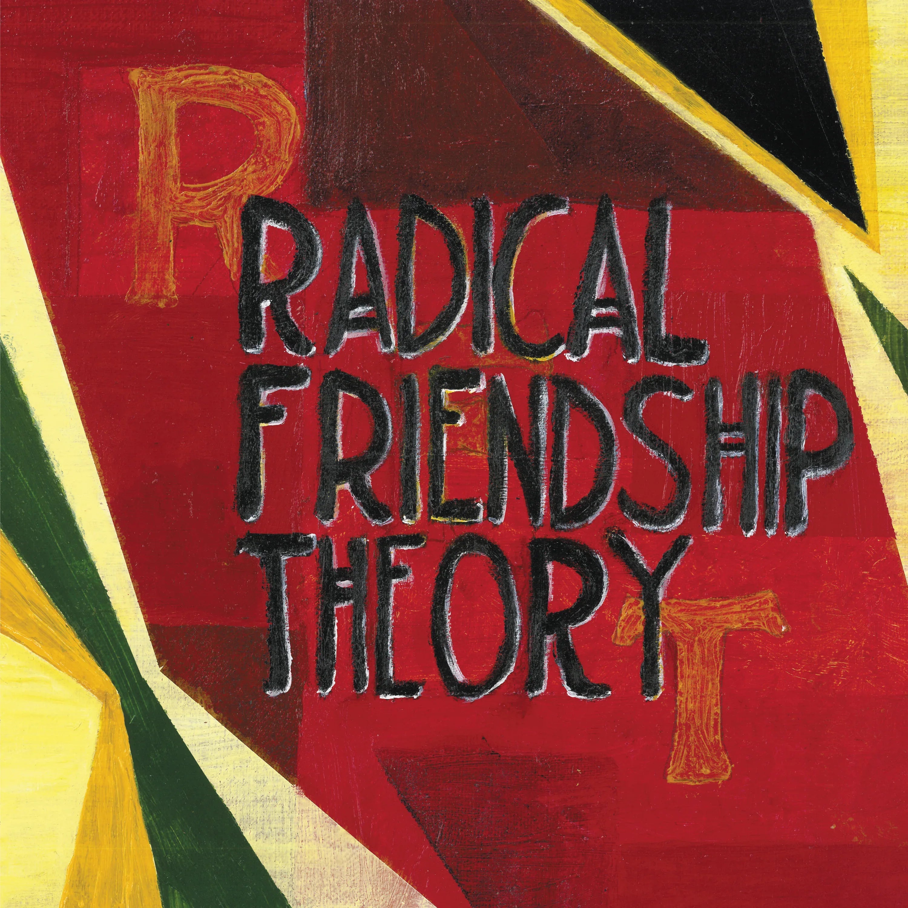 Radical Friendship Theory - Radical Friendship Theory (LP/CD) (pre-order)