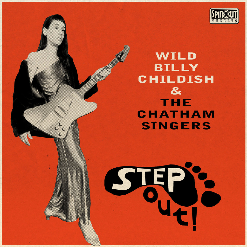 Wild Billy Childish & The Chatham Singers - Step Out! (LP/CD)