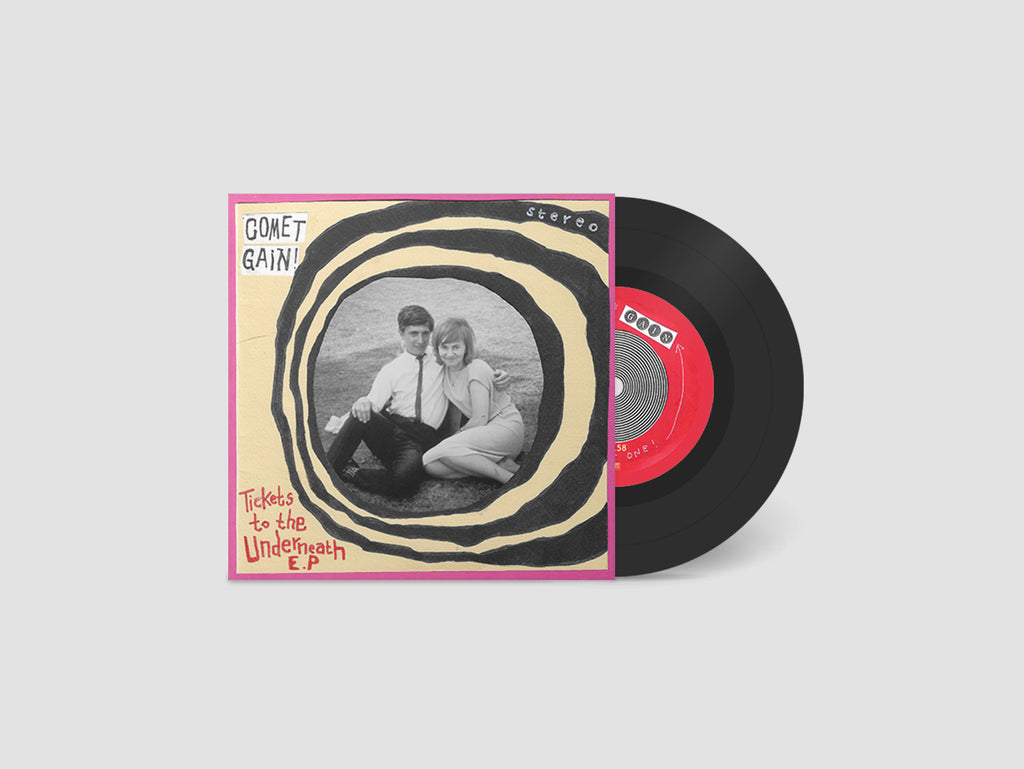 Comet Gain - Tickets To The Underneath (7" EP)