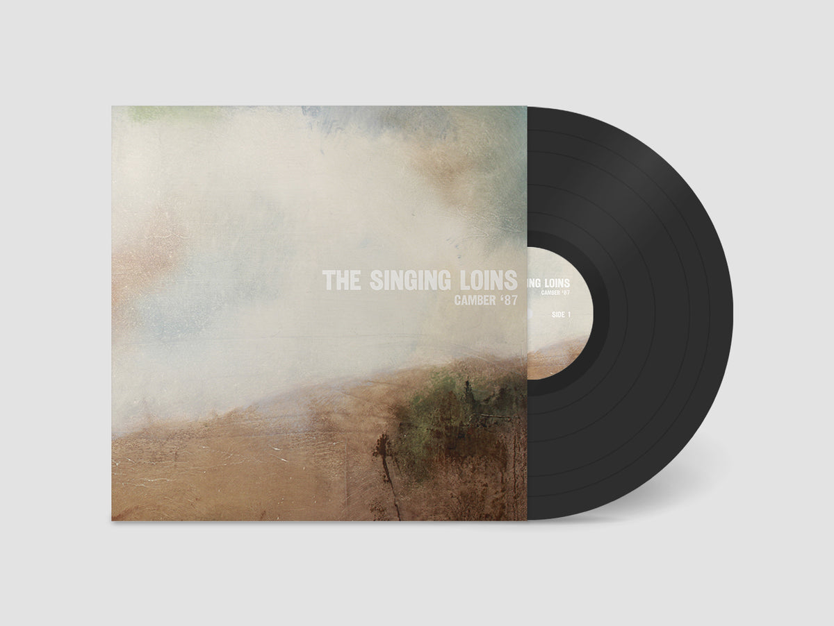 The Singing Loins - Camber '87 (LP/CD)