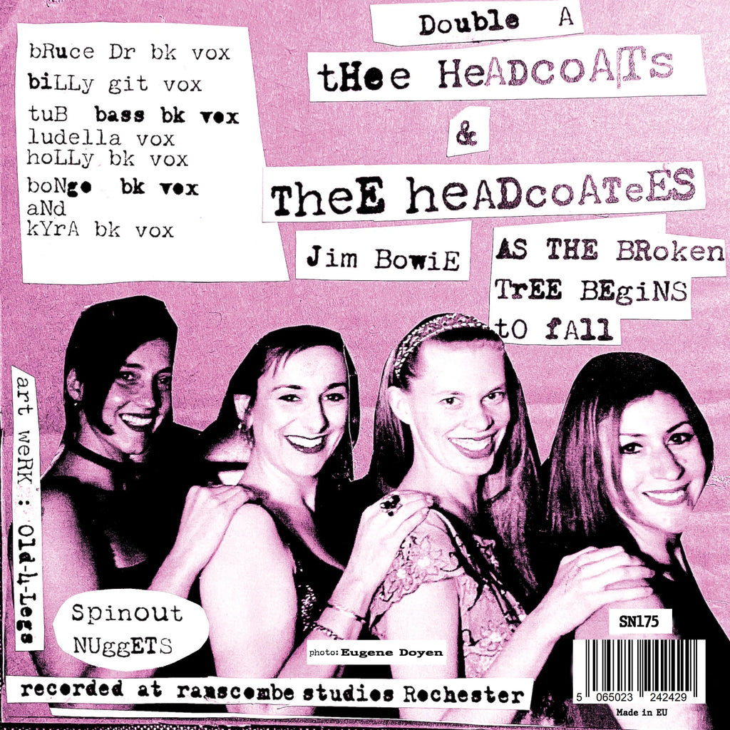 Thee Headcoats / Thee Headcoatees -  Jim Bowie / As The Broken Tree Begins To Fall (7")