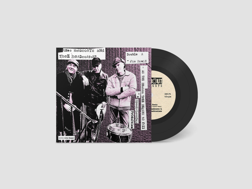 Thee Headcoats / Thee Headcoatees -  Jim Bowie / As The Broken Tree Begins To Fall (7")