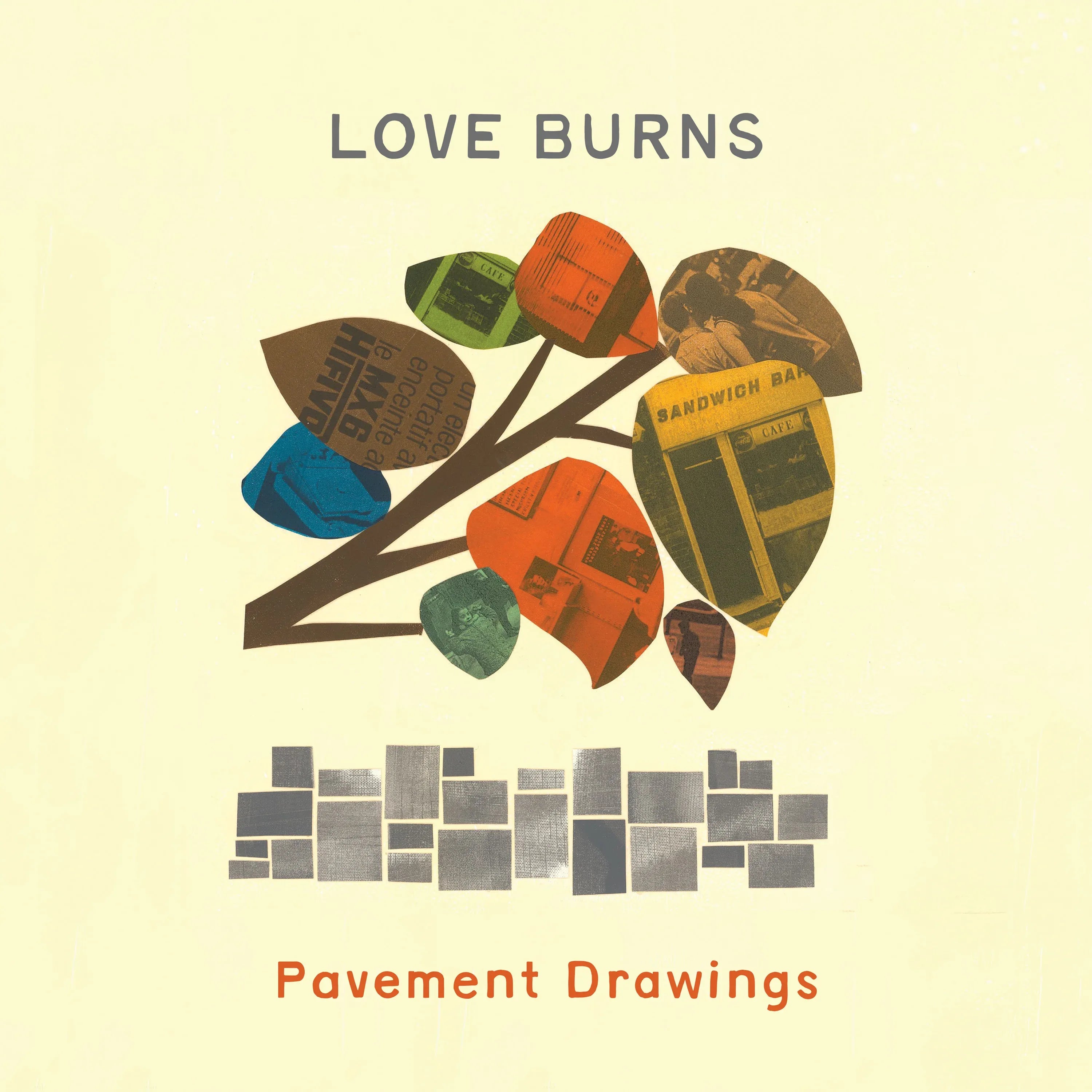 Love, Burns - Pavement Drawings (LP/CD)