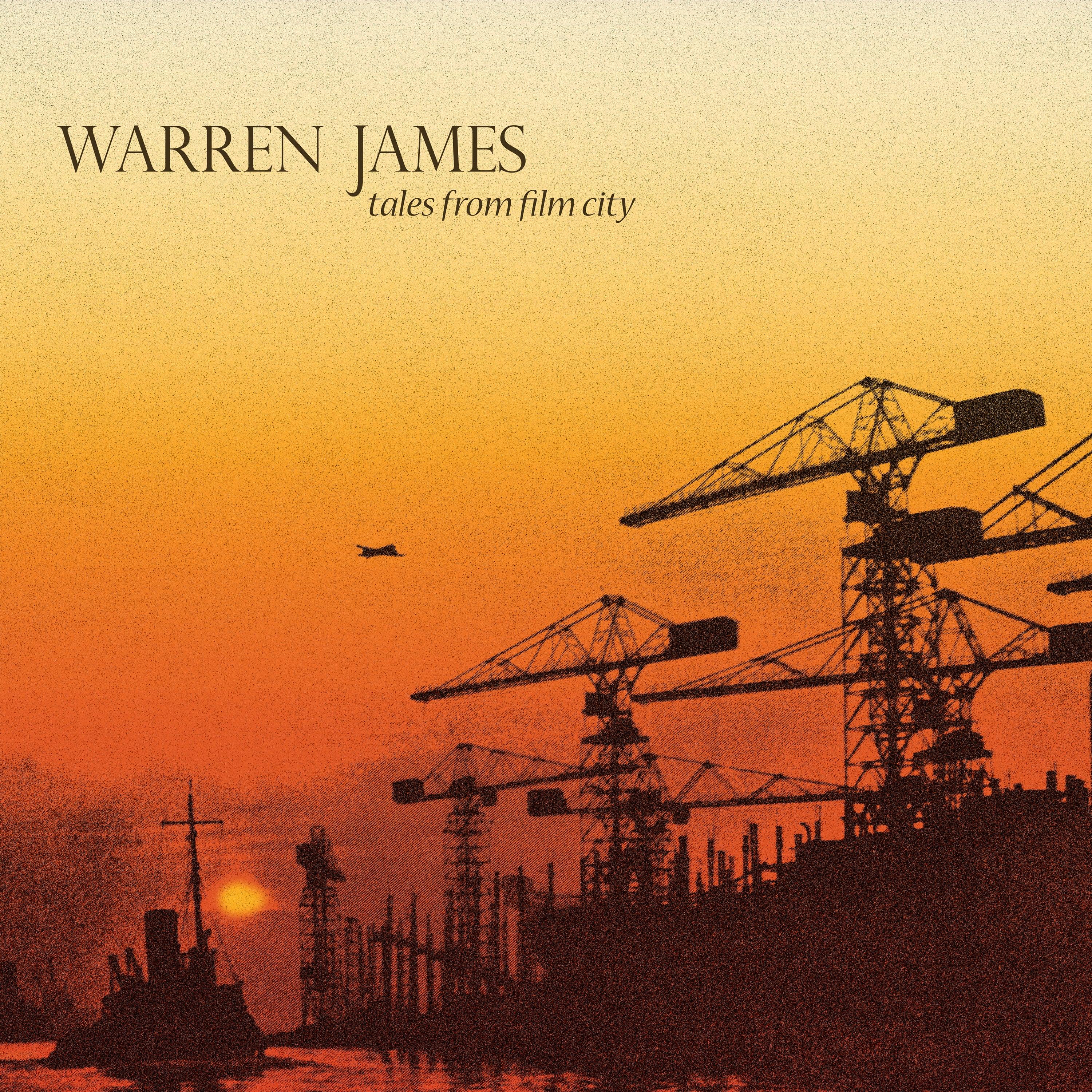Warren James - Tales From Film City (LP/CD) (pre-order)