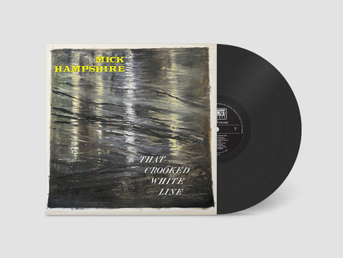 Mick Hampshire - That Crooked White Line (LP/CD) (pre-order)